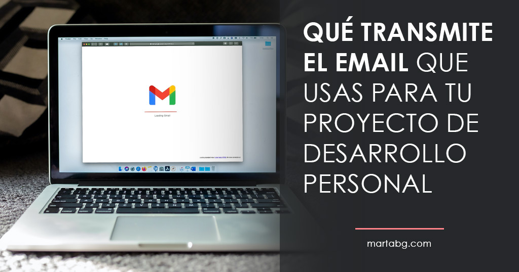 que transmite el email que usas en tu proyecto