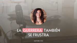 la guerrera también se frustra